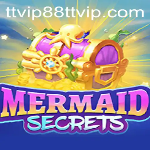 Unveiling the Mysteries of 'MermaidSecrets': A Deep Dive into the Game with TTVIP 88